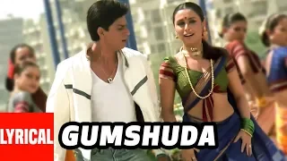 Gumshuda Lyrical Video | Chalte Chalte | Sonu Nigam | Shah Rukh Khan, Rani Mukherjee