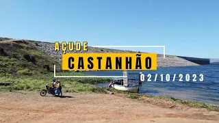AÇUDE CASTANHÃO INFORMAÇÕES ATUALIZADAS HOJE 02/10/2023 JAGUARIBARA CEARÁ