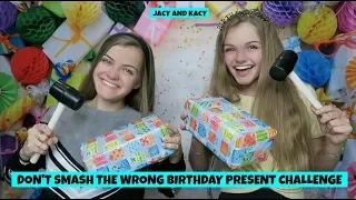 Don't Smash the Wrong Birthday Present Challenge ~ Jacy and Kacy