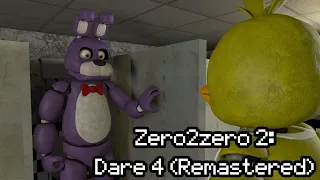 [SFM FNAF] Zero2zero 2: Dare 4 (Remastered)