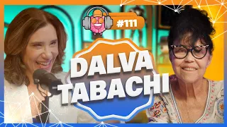 DALVA TABACHI (ESCRITORA E MÃE DO RICARDO) - PODPEOPLE #111