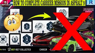 HOW TO COMPLETE CARRER MISSION IN ASPHALT 9 | COMPLETE MISSION WITHOUT CAR IN ASPHALT 9.