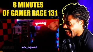8 MINUTES OF GAMER RAGE 131 COMPILATION TWITCH REACTION!!!