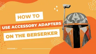 How To Use The Berserker Accessory Adapters