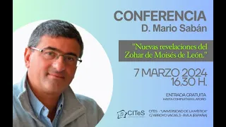 Conferencia de Mario Sabán Nuevas Revelaciones del Zohar de Moisés de León - CITeS