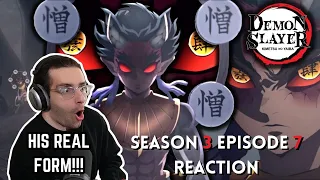 Kimetsu no Yaiba Demon Slayer Season 3 Episode 7 "Awful Villain" Reaction