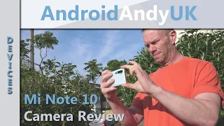 Mi Note 10 - 108MB Penta Camera Review