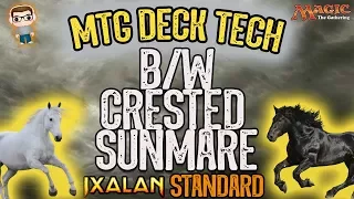 B/W Crested Sunmare Deck Tech - MTG Ixalan Standard