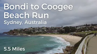 Bondi to Coogee Beach Run | Sydney, Australia | 5.4 miles | 1 hr 4 mins | Virtual Run