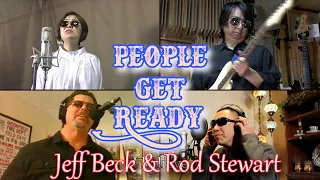 "People Get Ready" Jeff Beck & Rod Stewart ジェフ・ベック追悼 日米コラボ R.I.P. Covered by Stu/Kimi/Ryo/Caolin