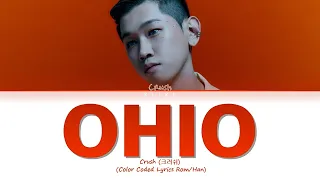 [LYRICS] OHIO (오하이오) - Crush (크러쉬) || || Color Coded Lyrics Rom/Han
