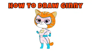 How to Draw Ginny from Superkitties – Leader of the Team and the Bravest Member