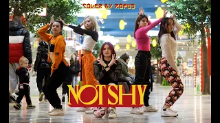 [ K-POP IN PUBLIC ONE TAKE ] NOT SHY - ITZY (있지) [ Dance Cover by RofUs ]
