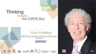 Thinking Outside the CMOS Box, Victor Grimblatt