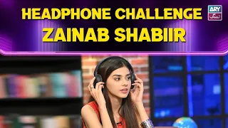 Headphone Challenge 🎧 Zainab Shabbir | The Night Show with Ayaz Samoo