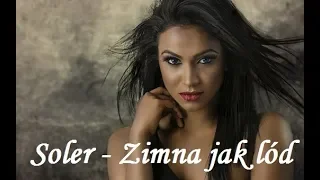 Soler - Zimna jak lód ( oficjalne video 2019)