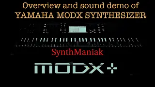 YAMAHA-MODDX8/MODX+ Synthesizer overview and sound demo ￼