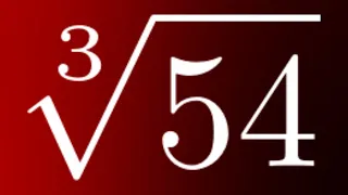 Simplify the Cube Root of 54