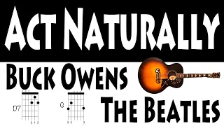 Act Naturally Buck Owens The Beatles  Guitar Chords