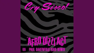 Afro Dizzi Act (Paul Oakenfold Raid Remix)