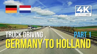 [Part1] Truck Driving, Cabin View - Fußgönheim DE to Moerdijk NL