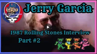 Jerry Garcia 1987 Rolling Stones Interview Part 2 #gratefuldead  #jerrygarcia  #nfa