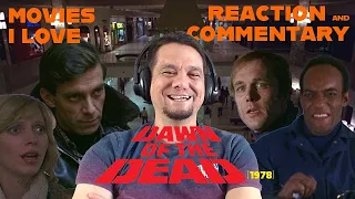 DAWN OF THE DEAD (1978) | REACTION AND COMMENTARY | MOVIES I LOVE! A ZOMBIE CLASSIC
