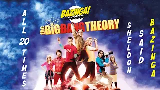 Every time Sheldon said Bazinga in The Big Bang Theory