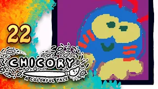 Chicory: A Colorful Tale [#22] - So geht also Freundschaft | Let's Play