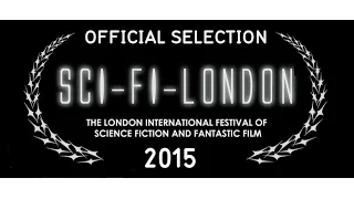 SCI-FI LONDON FILM FESTIVAL 2015