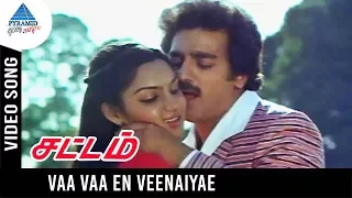 Sattam Movie Songs | Vaa Vaa En Veenaiyae Video Song | Kamal Haasan | Madhavi | Gangai Amaran