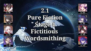 2.1 Pure Fiction Stage 4 ( Fictitious Wordsmithing ) | Honkai Star Rail