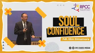 SOUL CONFIDENCE | PDT. ELIM SIMAMORA