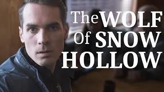 The Wolf Of Snow Hollow - The Best Things About this Movie