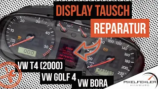 Displaytausch Reparatur VW T4 (2000) / Golf 4 / Bora | Pixelfehler Hamburg