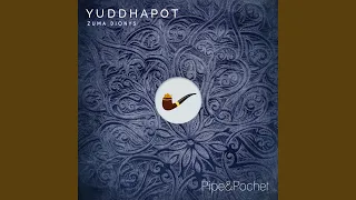 Yuddhapot (Original Mix)