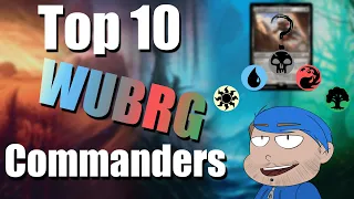 Discover the Top 10 WUBRG Commanders!