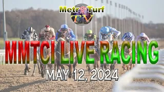 12 May 2024 | Philippines Horse Racing Live | Metro Manila Turf Club Inc.