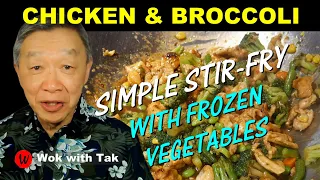 Simple CHICKEN AND BROCCOLI Stir-fry.  Techniques on how to stir-fry frozen vegetables.