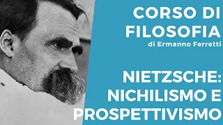 Nietzsche: nichilismo e prospettivismo
