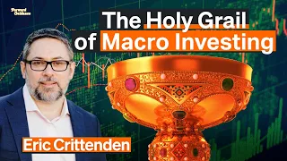 The Holy Grail of Macro Investing | Eric Crittenden