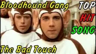 Bloodhound Gang - The Bad Touch