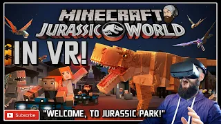 MINECRAFT JURASSIC WORLD DLC IN VR // Minecraft Jurassic World Gameplay in VR! Exploring The Park!