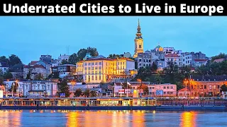 10 Most Underrated Cities to Live in Europe