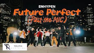 [KPOP IN PUBLIC] ENHYPEN (엔하이픈) - Future Perfect (Pass the MIC) Dance Cover by Truth Australia