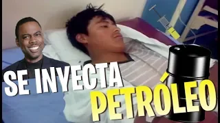 SE INYECTAN PETRÓLEO y ACABAN en el HOSPITAL