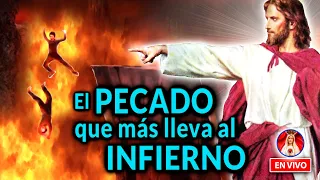 🔱 El PECADO que más lleva al INFIERNO🔥  👉 Charla de Formación en VIVO