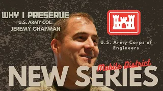 Why I Preserve: Col.  Jeremy Chapman