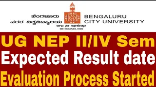 Bangalore City University Update: UG NEP II/ IV Sem Examination Expected Result date @nvrupdates36