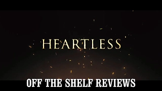 Heartless Review - Off The Shelf Reviews